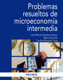 PROBLEMAS RESUELTOS DE MICROECONOM�A INTERMEDIA
