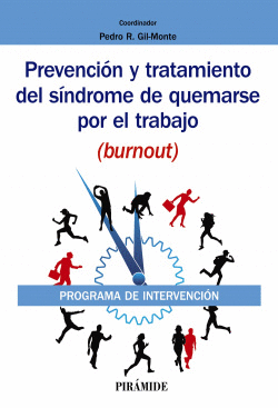 PREVENCI�N Y TRATAMIENTO DEL S�NDROME DE QUEMARSE POR EL TRABAJO (BURNOUT)