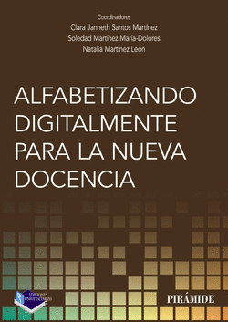 ALFABETIZANDO DIGITALMENTE PARA LA NUEVA DOCENCIA