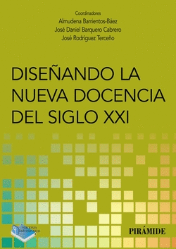 DISE�ANDO LA NUEVA DOCENCIA DEL SIGLO XXI