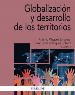GLOBALIZACI�N Y DESARROLLO DE LOS TERRITORIOS