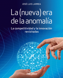 LA (NUEVA) ERA DE LA ANOMAL�A
