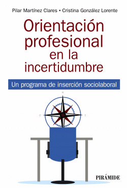 ORIENTACI�N PROFESIONAL EN LA INCERTIDUMBRE