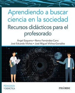 APRENDIENDO A BUSCAR CIENCIA EN LA SOCIEDAD