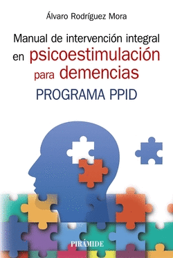 MANUAL DE INTERVENCIN INTEGRAL EN PSICOESTIMULACIN PARA DEMENCIAS