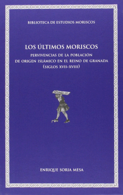 LOS �LTIMOS MORISCOS