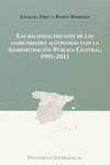 LAS BALANZAS FISCALES DE LAS COMUNIDADES AUT�NOMAS CON LA ADMINISTRACI�N P�BLICA