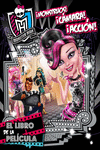 MONSTER HIGH. MONSTRUOS, CMARA, ACCIN! EL LIBRO DE LA PELCULA