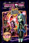 MONSTER HIGH. FUSIN MONSTRUOSA