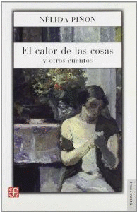 EL CALOR DE LAS COSAS Y OTROS CUENTOS