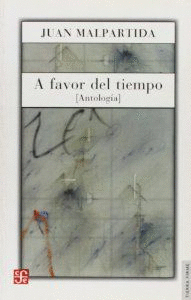 A FAVOR DEL TIEMPO : (ANTOLOG�A)