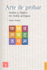 A DE PROBAR : IRONA Y LGICA EN LA INDIA ANTIGUA