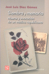 SIEMBRA Y MEMORIA : MUERTE Y EVOCACI�N DE UN M�DICO REPUBLICANO