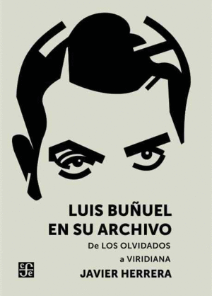LUIS BU�UEL EN SU ARCHIVO