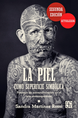 LA PIEL COMO SUPERFICIE SIMB�LICA : PROCESOS DE TRANSCULTURACI�N EN EL ARTE CONT