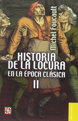 HISTORIA DE LA LOCURA EN LA EPOCA CLSICA