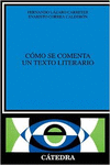 C�MO SE COMENTA UN TEXTO LITERARIO
