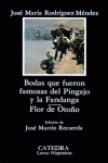 BODAS QUE FUERON FAMOSAS DEL PINGAJO Y LA FANDANGA; FLOR DE OTO�O
