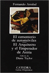 EL CEMENTERIO DE AUTOM�VILES; EL ARQUITECTO Y EL EMPERADOR DE ASIRIA