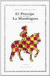 EL PRNCIPE; LA MANDRGORA