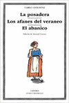 LA POSADERA; LOS AFANES DEL VERANEO; EL ABANICO