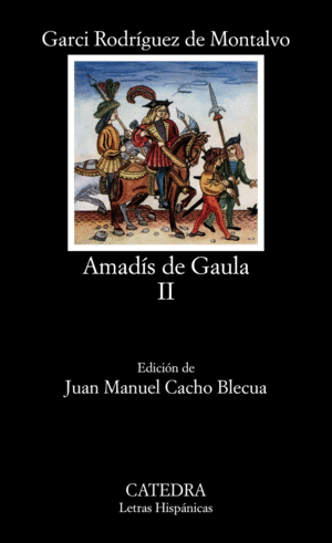 AMADS DE GAULA, II