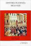 HISTORIA DE ESPA�A. SIGLO XIX