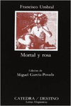 MORTAL Y ROSA