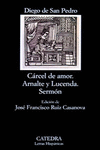 C�RCEL DE AMOR; ARNALTE Y LUCENDA; SERM�N