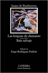 LAS LENGUAS DE DIAMANTE; RAZ SALVAJE