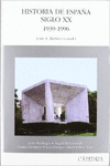 HISTORIA DE ESPA�A. SIGLO XX. 1939-1996