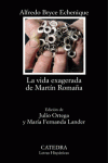 LA VIDA EXAGERADA DE MART�N ROMA�A