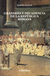 GRANDEZA Y DECADENCIA DE LA REP�BLICA ROMANA