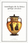 ANTOLOG�A DE LA L�RICA GRIEGA ARCAICA