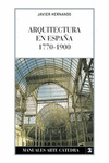 ARQUITECTURA EN ESPA�A, 1770-1900