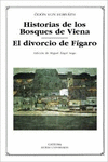 HISTORIAS DE LOS BOSQUES DE VIENA; EL DIVORCIO DE FGARO