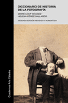 DICCIONARIO DE HISTORIA DE LA FOTOGRAF�A