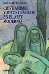 CRISTIANISMO Y MITOS CLSICOS EN EL ARTE MODERNO