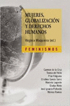 MUJERES, GLOBALIZACI�N Y DERECHOS HUMANOS