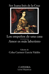 LOS EMPEOS DE UNA CASA; AMOR ES MS LABERINTO