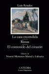 LA CASA ENCENDIDA; RIMAS; EL CONTENIDO DEL CORAZ�N
