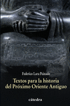 TEXTOS PARA LA HISTORIA DEL PR�XIMO ORIENTE ANTIGUO