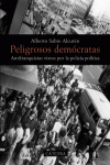PELIGROSOS DEM�CRATAS