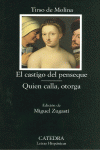 EL CASTIGO DEL PENSEQUE; QUIEN CALLA OTORGA