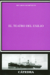 EL TEATRO DEL EXILIO