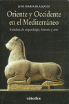 ORIENTE Y OCCIDENTE EN EL MEDITERRNEO