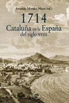 1714. CATALU�A EN LA ESPA�A DEL SIGLO XVIII