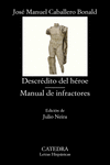 DESCR�DITO DEL H�ROE; MANUAL DE INFRACTORES