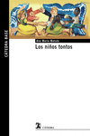 LOS NI�OS TONTOS