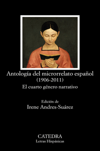 ANTOLOG�A DEL MICRORRELATO ESPA�OL (1906-2011)